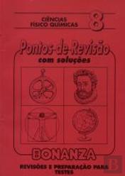 Pontos de Revisão Ciências Fisíco-Quimica 8 Ano
