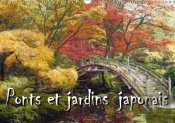 Ponts Et Jardins Japonais Calendrier Mural 2018 Din A3 Horizontal