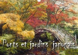 Bertrand.pt - Ponts Et Jardins Japonais Calendrier Mural 2018 Din A3 Horizontal