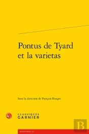 Pontus De Tyard Et La Varietas