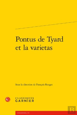 Bertrand.pt - Pontus De Tyard Et La Varietas