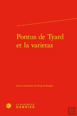 Bertrand.pt - Pontus De Tyard Et La Varietas