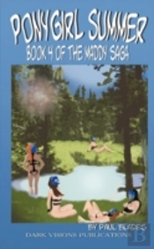 Ponygirl Summer- Book 4 Of The Maddy Sag