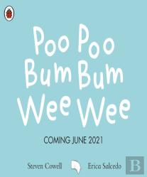 Poo Poo Bum Bum Wee Wee