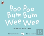 Poo Poo Bum Bum Wee Wee