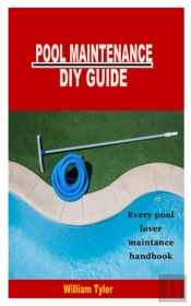 Pool Maintenance Diy Guide