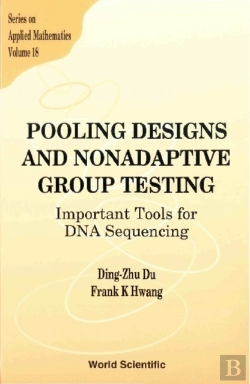 Bertrand.pt - Pooling Designs And Nonadaptive Group Testing: Important Tools For Dna Sequencing