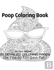 Poop Coloring Book Be Ready For Poo Fun!