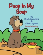 Poop In My Soup