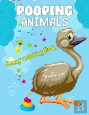Pooping Animals Funny Coloring Book