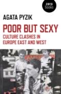 Poor But Sexy Â€“ Culture Clashes In Europe East And West