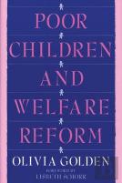 Poor Children And Welfare Reform
