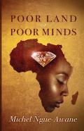 Poor Land Or Poor Minds