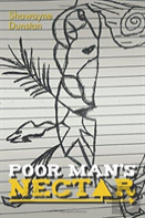 Poor Man'S Nectar