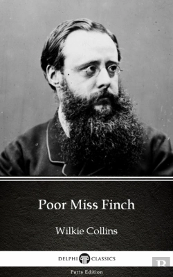 Bertrand.pt - Poor Miss Finch By Wilkie Collins - Delphi Classics (Illustrated)