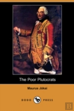 Bertrand.pt - Poor Plutocrats (Dodo Press)