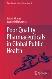 Poor Quality Pharmaceuticals In Global Public Health