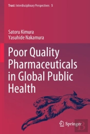 Poor Quality Pharmaceuticals In Global Public Health