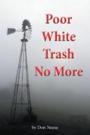 Poor White Trash No More