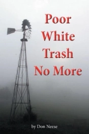 Poor White Trash No More