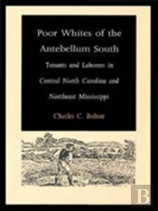 Poor Whites Of The Antebellum South