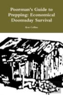 Poorman'S Guide To Prepping: Economical Doomsday Survival