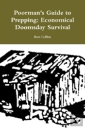 Poorman'S Guide To Prepping: Economical Doomsday Survival