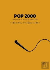 Pop 2000 : Une Histoire De La Pop Des Années 2000