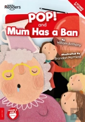 Pop! And Mum Has A Ban