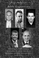 Pop-Atheist Bible Expositors