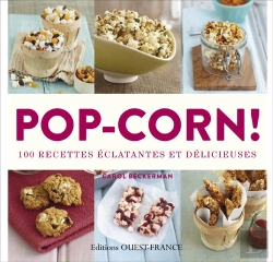 Bertrand.pt - Pop-Corn, 100 Recettes Eclatantes Et Delicieuses