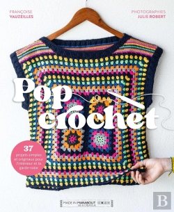 Bertrand.pt - Pop Crochet : 37 Projets Simples Et Originaux Pour L'Intérieur Et La Garde-Robe