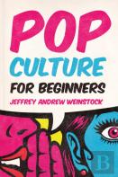 Pop Culture For Beginners