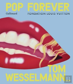Bertrand.pt - Pop Forever : Tom Wesselmann