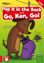 Pop It In The Sack & Go, Ken, Go!
