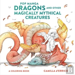 Bertrand.pt - Pop Manga Dragons And Other Magically Mythical Cre Atures