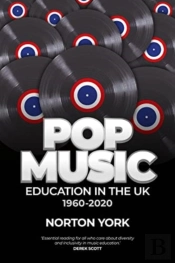 Pop Music Education In The Uk 1960-2020