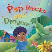 Pop Rocks And Dragons
