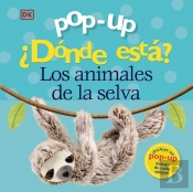 Pop-Up. ¿Dónde Está? Los Animales De La Selva