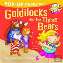 Pop-Up Fairytales: Goldilocks And The Three Bears