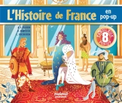 Pop-Up Historiques - L'Histoire De France En Pop-Up - Ne