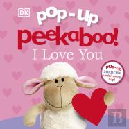 Pop-Up Peekaboo! I Love You