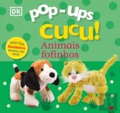 Pop-Ups Cucu! Animais Fofinhos