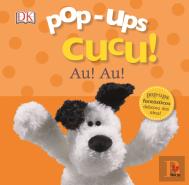 Pop-ups Cucu! Au! Au!