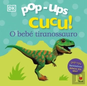 Pop-Ups Cucu! O Bebé Tiranossauro