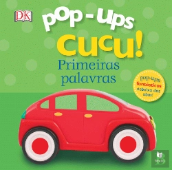 Bertrand.pt - Pop-Ups Cucu! Primeiras Palavras