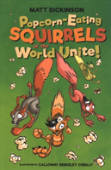 Popcorn-Eating Squirrels Of The World Unite!