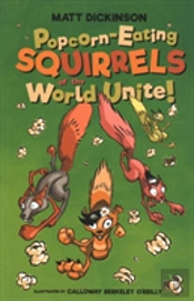 Popcorn-Eating Squirrels Of The World Unite!