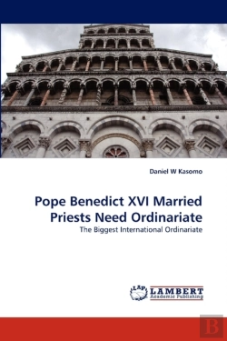 Bertrand.pt - Pope Benedict Xvi Married Priests Need Ordinariate