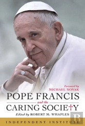 Pope Francis And The Caring Society